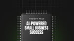 AI-Powered Small Business Success